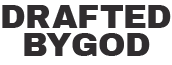 Drafted By God